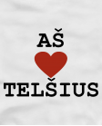 Aš myliu Telšius Aš myliu Telšius